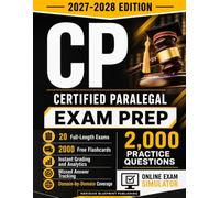 CP Certified paralegal Exam Prep: Master the Core Legal Domains Using the Complete Certification Resource Featuring 20 Full -Length Practice Tests and Comprehensive Rationales