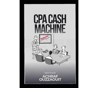 CPA Cash Machine: Your Step-by-Step Guide to Earning with MaxBounty Affiliate Marketing: MaxBounty Affiliate Marketing