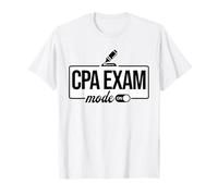 CPA Exam Mode On Accountant Taxes Accounting Test T-Shirt