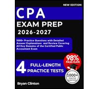 CPA Exam Prep 2026-2027: 1000+ Practice Questions with Detailed Answer Explanations and Review Covering All Key Domains of the Certified Public Accountant Exam