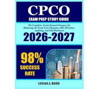 Cpco Study Guide 2026-2027: The Complete, Exam-Focused Resource for Mastering the Seven Core Elements, OIG Priorities, Auditing, and Self-Disclosure