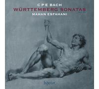 CPE Bach: Württemberg Sonatas [Mahan Esfahani] [Hyperion A67995]