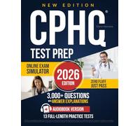 CPHQ Test Prep: The Complete Study Guide to Prepare with Confidence & Get Exam-Ready - Without Stress | Full-Length Practice Tests, Clear Explanations & Actionable Exam-Day Strategies to Excel