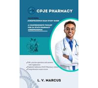CPJE PHARMACY JURISPRUDENCE EXAM STUDY GUIDE: A COMPREHENSIVE TOOLKIT FOR CA STATE PHARMACY JURISPRUDENCE (Medical Abbreviations Innovation Specialties (MIS))