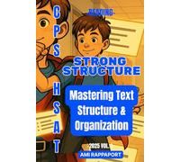 CPS HSAT Reading Strong Structure: Mastering Text Structure & Organization (CPS HSAT Reading High Score Series)