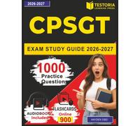 CPSGT Exam Study Guide 2026 - 2027: 1000 Practice Questions with Detailed Explanations for Certified Polysomnographic Sleep Technologist