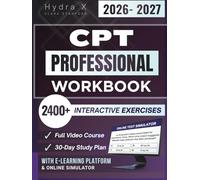 CPT PROFESSIONAL WORKBOOK 2026-2027: Expanded Edition Comprising 2400+ Interactive Exercises, E-Learning Access - With Case-based Scenarios and Quick Reference Tables