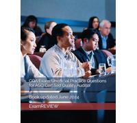 CQA Exam: Unofficial Practice Questions for ASQ Certified Quality Auditor