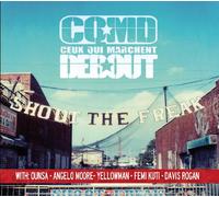 Cqmd Ceux Qui Marchent De - Shoot the Freak
