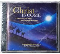 CR-CHRIST IS COME-Celebrating His Birth, Procaliming His Majesty