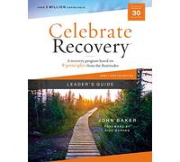 CR LEADERS GUIDE SC UPD: A Recovery Program Based on Eight Principles from the Beatitudes (Celebrate Recovery)
