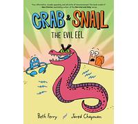 Crab and Snail: The Evil Eel: A Graphic Novel: 3