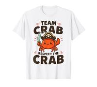 Crab Whisperer Team Crab Respect The Crab Kawaii Pirate Crab T-Shirt