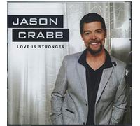 Crabb, Jason - Love Is Stronger