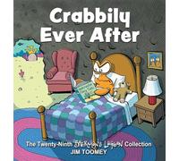 Crabbily Ever After – The Twenty-Ninth Sherman's Lagoon Collection (Volume 29)