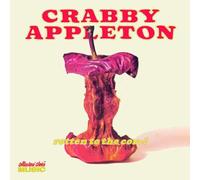 Crabby Appleton - Rotten to the Core