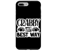 Crabby In The Best Way Alaska King Crab Mood Case for iPhone 7 Plus/8 Plus