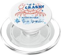 Crabby Return To The Beach Funny Ocean Crab Saying Beach Fun PopSockets PopGrip for MagSafe