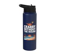Crabby Without The Ocean Funny Beach Vacation Crab Stainless Steel Insulated Water Bottle