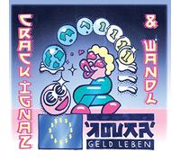 Crack Ignaz & Wandl - Geld Leben