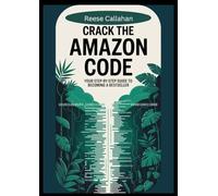 Crack the Amazon Code: Your Step-by-Step Guide to Becoming a Bestseller