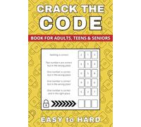 Crack The Code: 200 Puzzles from Easy to Hard (Vol. 2) (200 Crack The Code Puzzles)