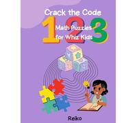 Crack the Code: Math Puzzles for Whiz Kids
