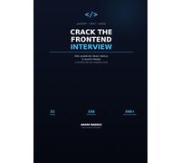 Crack the Frontend Interview: DSA, JavaScript, React, Next.js & System Design - A Complete Interview Preparation Guide