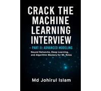 Crack The Machine Learning Interview Part 2: The Complete Playbook for Theory, Coding, System Design, and Real ML Jobs