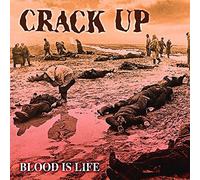 CRACK UP - BLOOD IS LIFE - CD - G3z
