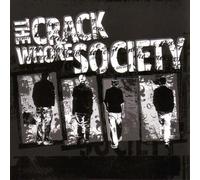 Crack Whore Society - The Crack Whore Society