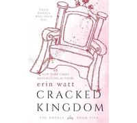 Cracked Kingdom (The Royals, 5)