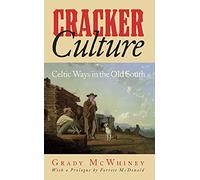 Cracker Culture: Celtic Ways in the Old South