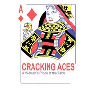 Cracking Aces: A Woman's Place at the Table