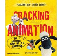 Cracking Animation: The Aardman Book of 3-D Animation