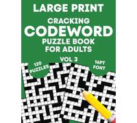 Cracking Codeword Puzzle Book for Adults (Vol 3): Large Print Codeword Puzzle Book for Adults, Teens, Seniors and More! (UK Version)