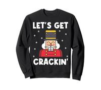 Cracking Nutcracker Merry Christmas Holiday Spirit Season Sweatshirt