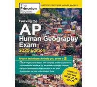 Cracking the AP Human Geography Exam, 2020 Edition (College Test Prep)