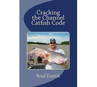 Cracking The Channel Catfish Code