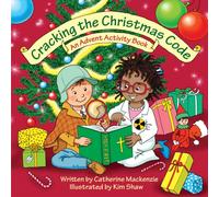 Cracking the Christmas Code : An Advent Activity Book