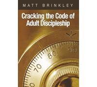 Cracking the Code of Adult Discipleship