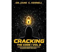 CRACKING THE CODE: VOL 2: UNDERSTANDING BUSINESS STRUCTURES, BUSINESS CREDIT AND MORE!