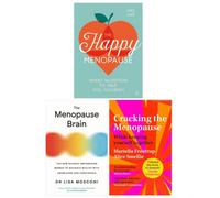 Cracking The Menopause, The Menopause Brain And The Happy Menopause 3 Books Collection Set