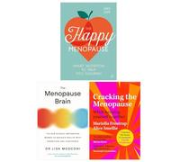 Cracking the Menopause, The Menopause Brain and The Happy Menopause 3 Book Set