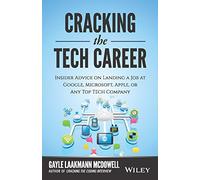 Cracking the Tech Career by Gayle Laakmann Mcdowel (2015-08-02)