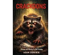 Crackoons: Things Are Going To Get Trashy (Pulp Fiction)