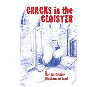Cracks in the Cloister