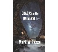 Cracks in the Universe: Ten Theatrical Duets (The Short Play Collection)