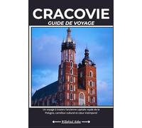CRACOVIE GUIDE DE VOYAGE