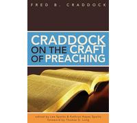 Craddock on the Craft of Preaching